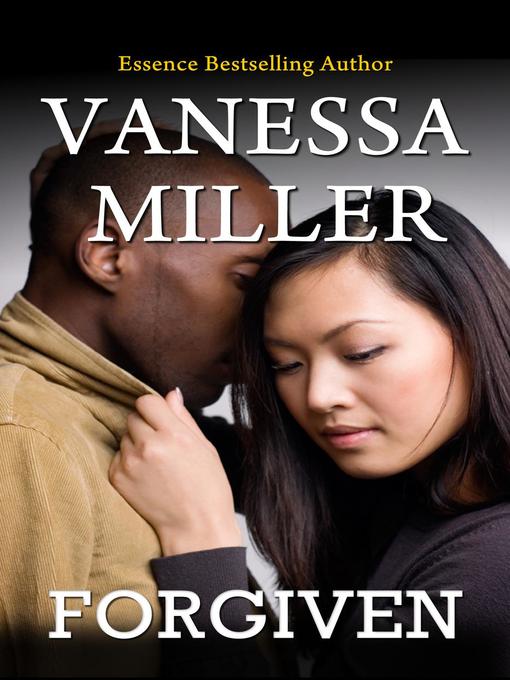 Title details for Forgiven by Vanessa Miller - Available